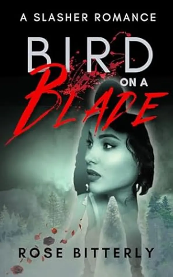 Bird on a Blade: A Slasher Romance (Hunter's Heart Book 1) by Rose Bitterly cover