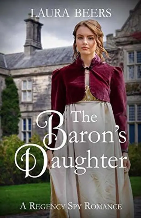 The Baron's Daughter (The Beckett Files Book 6) by Laura Beers cover