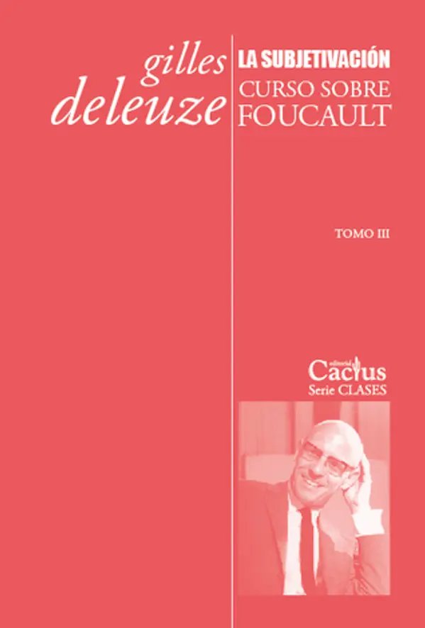 La subjetivación (Curso sobre Foucault, Tomo III) by Gilles Deleuze cover