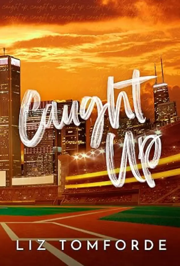 Caught Up (Windy City, #3) by Liz Tomforde cover