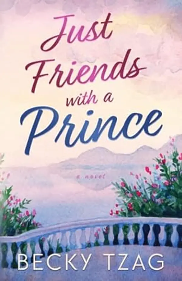 Just Friends With a Prince by Becky Tzag cover