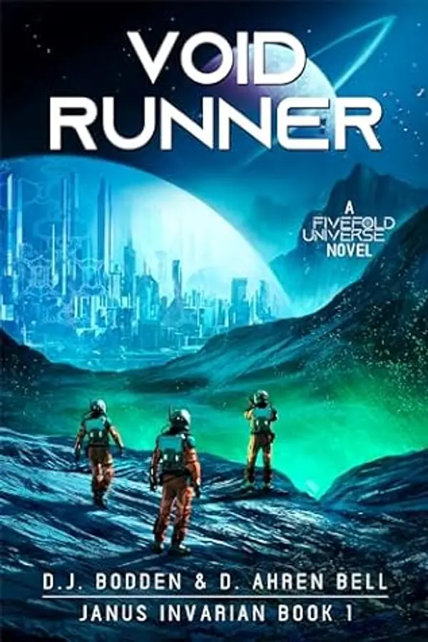 Void Runner: A FiveFold Universe Sci-Fi Survival Adventure (Janus Invarian Book 1) by D.J. Bodden cover