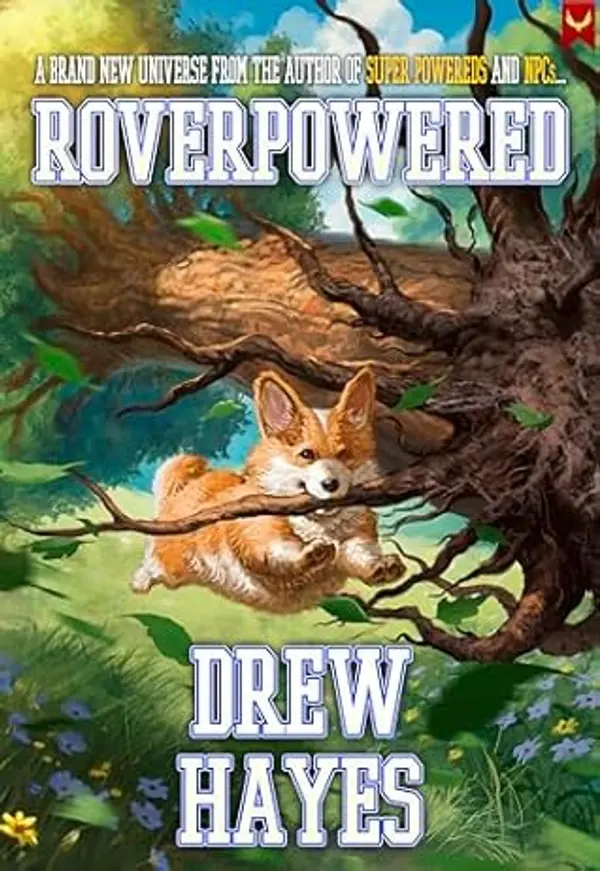 Roverpowered by Drew Hayes cover