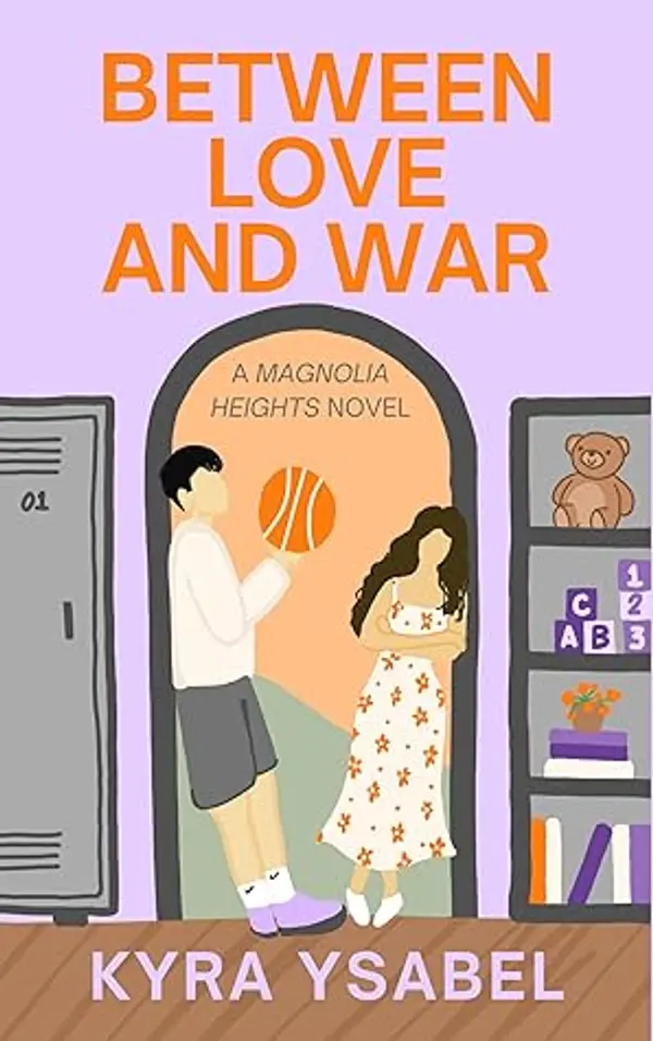 Between Love and War (Magnolia Heights, #3) by Kyra Ysabel cover