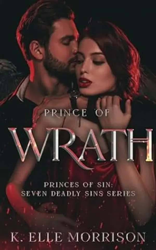 Prince of Wrath: Princes of Sin: The Seven Deadly Sins series by K. Elle Morrison cover