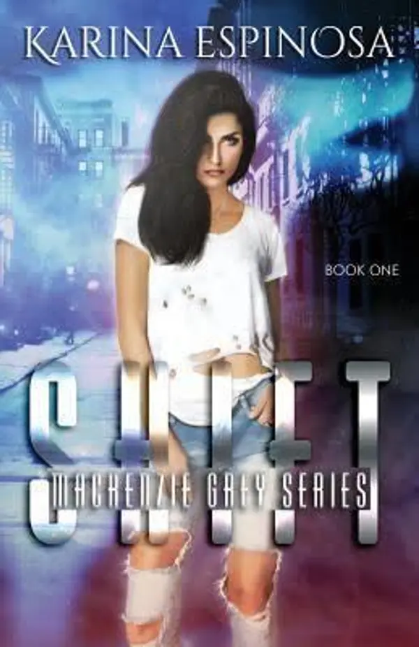 Shift (Mackenzie Grey: Origins, #1) by Karina Espinosa cover