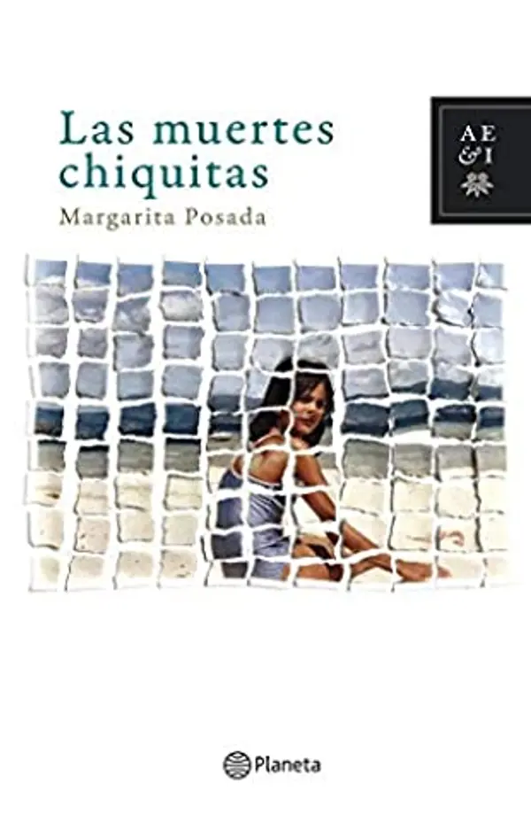 Las muertes chiquitas by Margarita Posada Jaramillo cover
