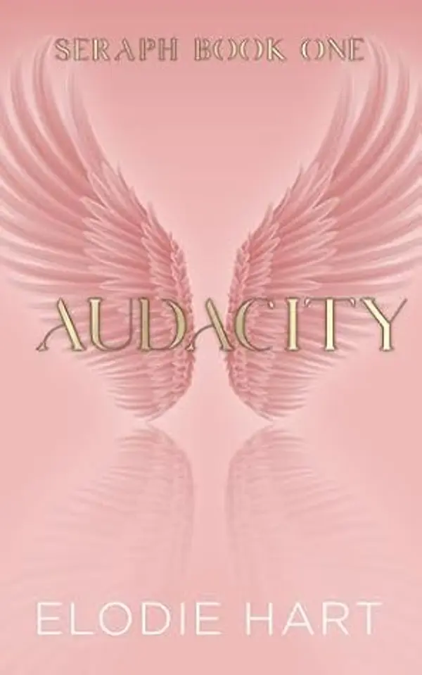 Audacity (Seraph) by Elodie Hart cover