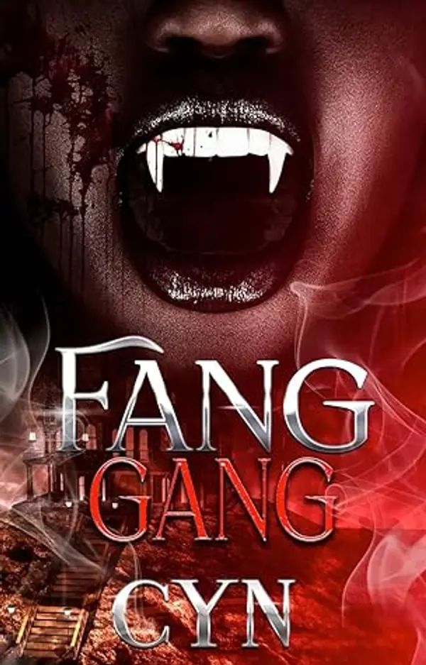 Fang Gang (Fang Gang Series Book 1) by Cyn cover