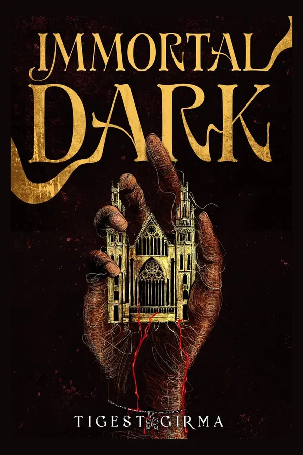 Immortal Dark (Immortal Dark, #1) by Tigest Girma cover