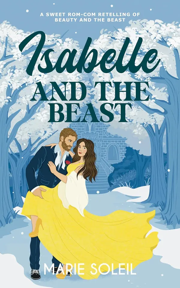 Isabelle and the Beast (Once Upon a RomCom #2) by Marie  Soleil cover