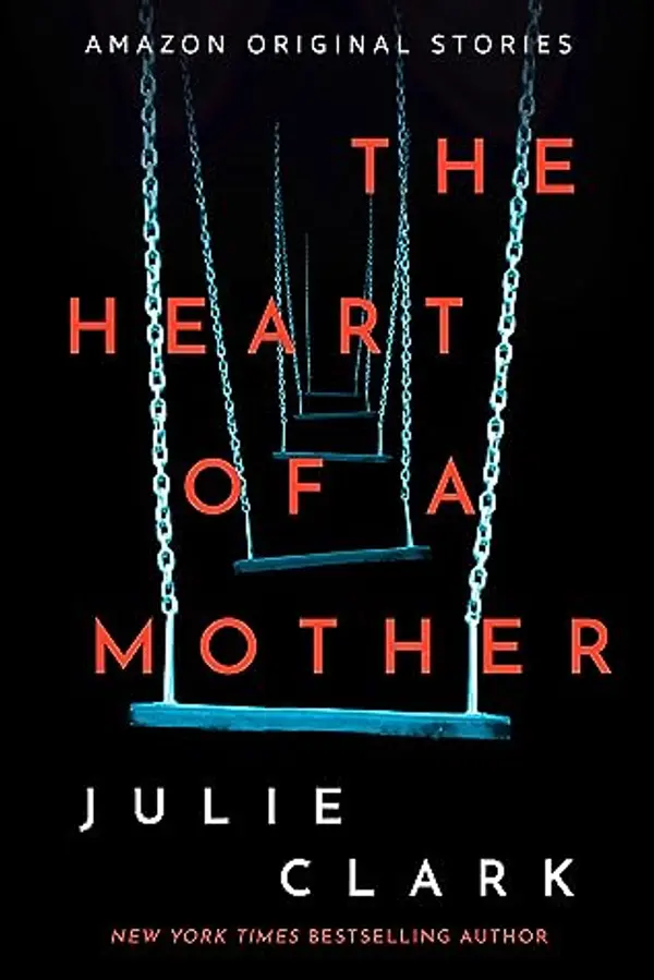 The Heart of a Mother (Obsession collection) by Julie   Clark cover