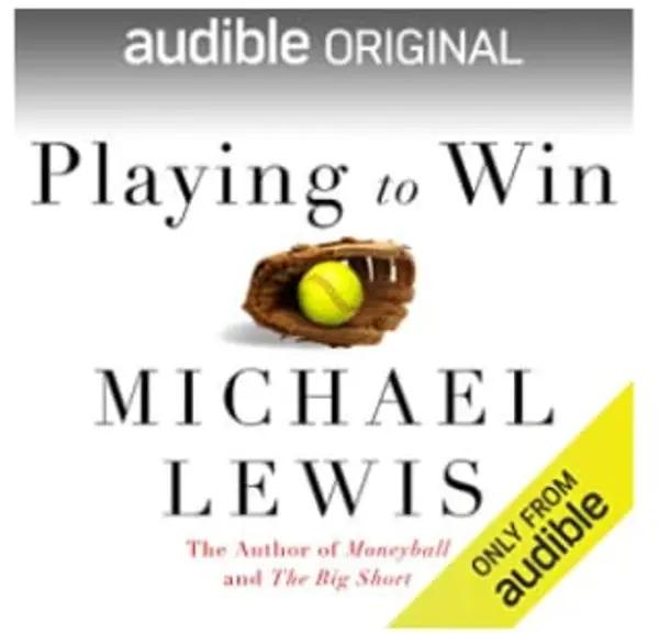Playing to Win by Michael   Lewis cover