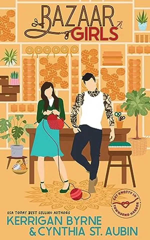 Bazaar Girls (Townsend Harbor #3) by Kerrigan Byrne cover