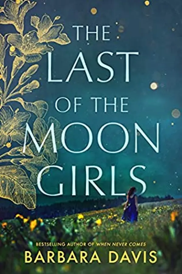 The Last of the Moon Girls by Barbara  Davis cover