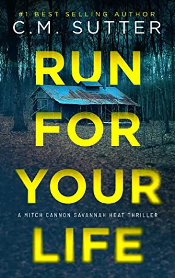 Run For Your Life by C.M. Sutter cover