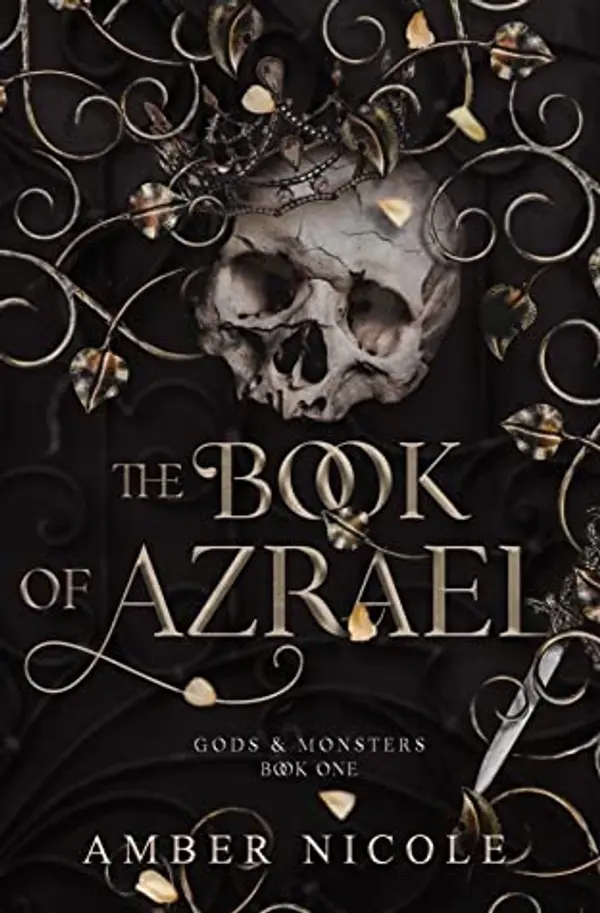 The Book of Azrael (Gods and Monsters, #1) by Amber V. Nicole cover