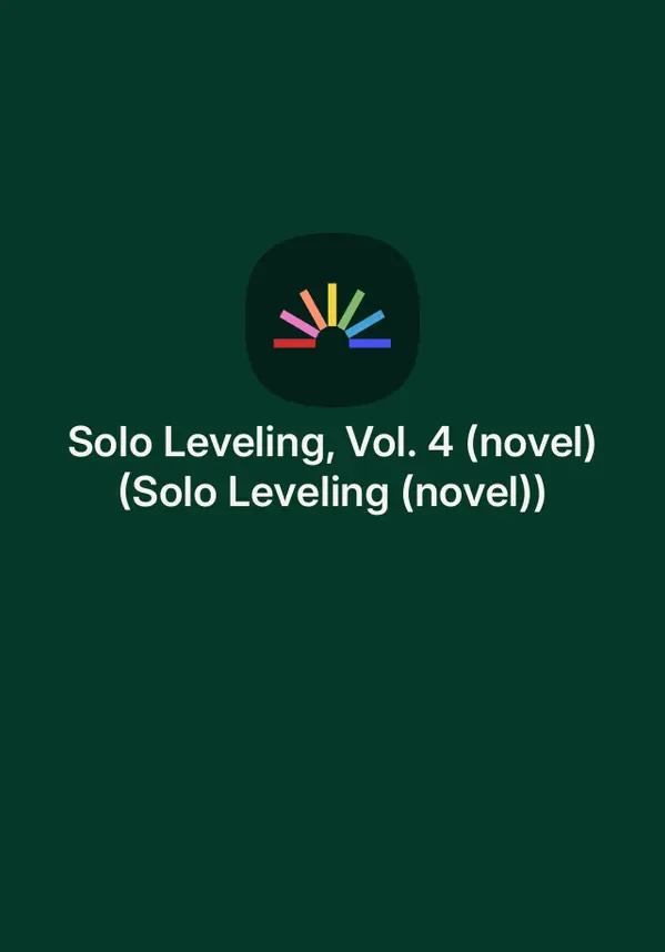 Solo Leveling, Vol. 4 (novel) (Solo Leveling (novel)) by Kisoryong Chugong cover