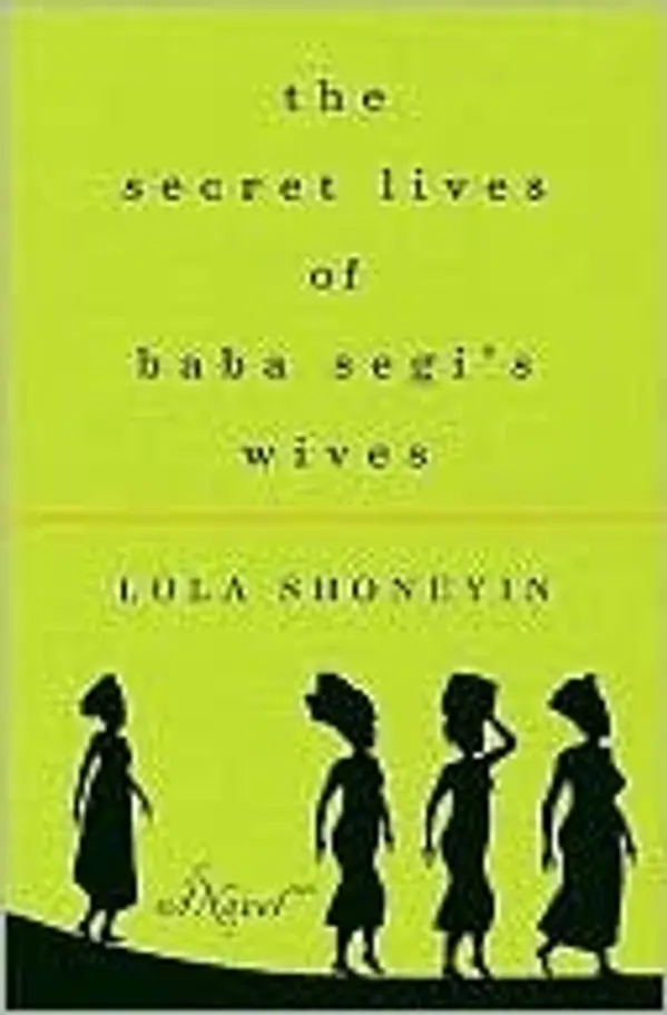 The Secret Lives of Baba Segi's Wives by Lola Shoneyin cover