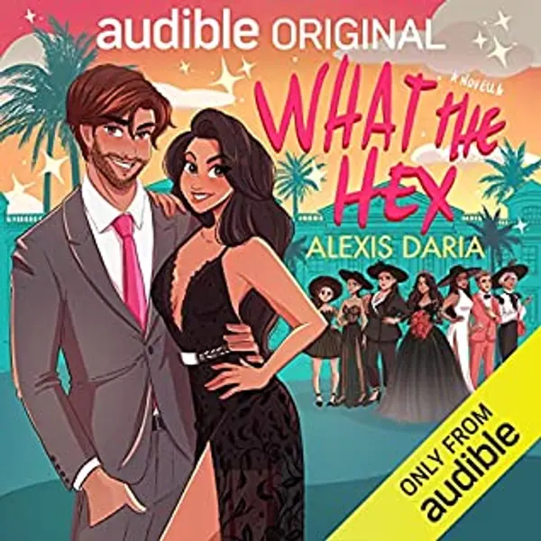 What the Hex by Alexis Daria cover