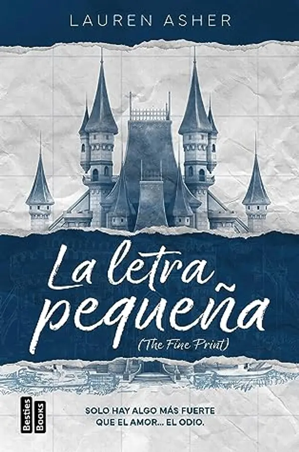 La letra pequeña (The Fine Print) (BestiesBooks) (Spanish Edition) by Lauren Asher cover