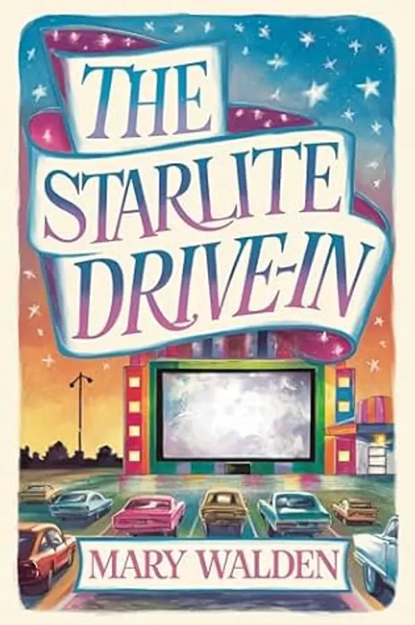 The Starlite Drive-In (Maple Ridge Book 4) by Mary  Walden cover