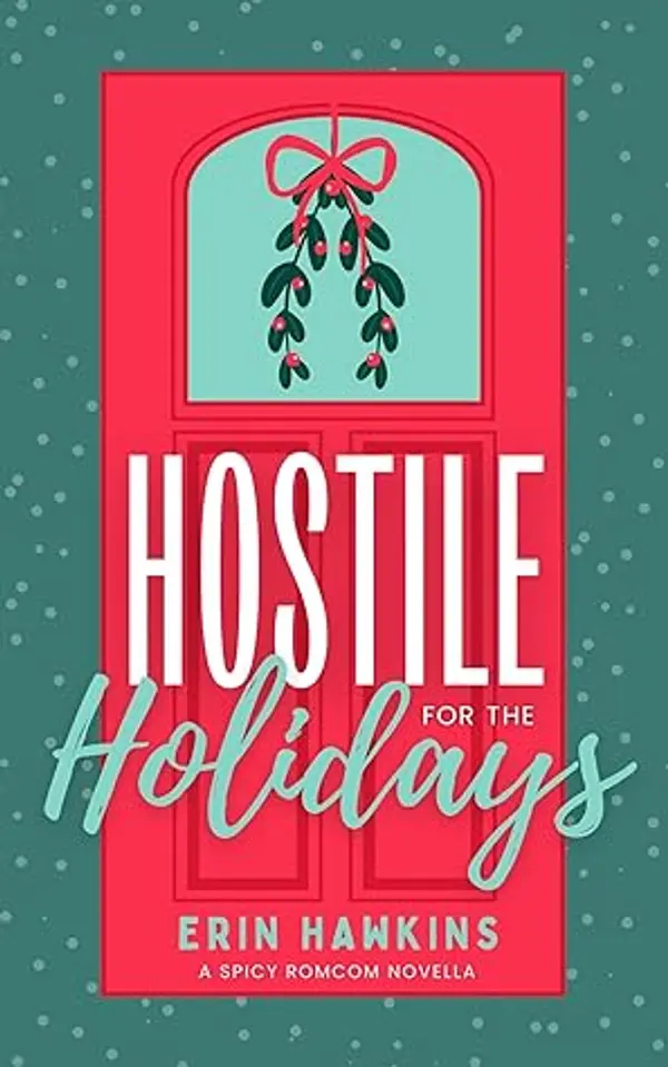 Hostile for the Holidays by Erin Hawkins cover