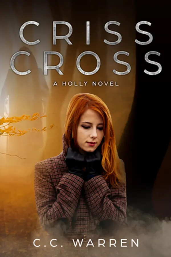 Criss Cross (Holly #1) by C.C. Warrens cover