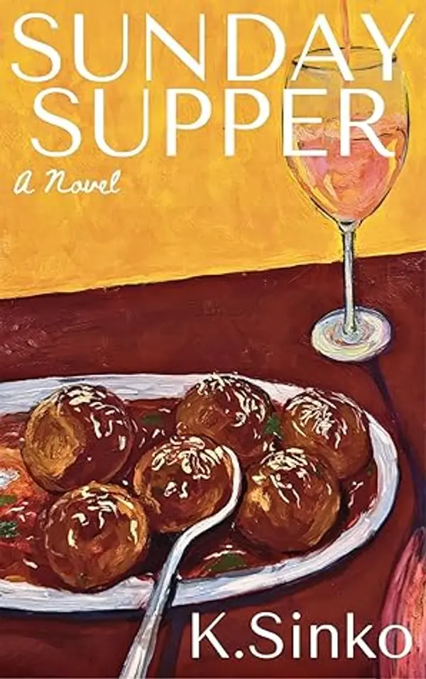 Sunday Supper by K. Sinko cover