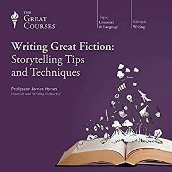 Writing Great Fiction by James Hynes cover