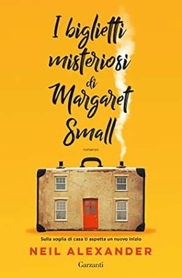 I biglietti misteriosi di Margaret Small (Italian Edition) by Neil Alexander cover