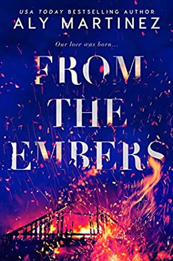 From the Embers by Aly Martinez cover