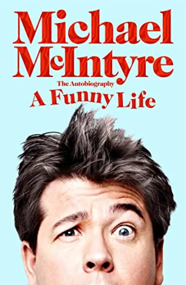 A Funny Life by Michael McIntyre cover