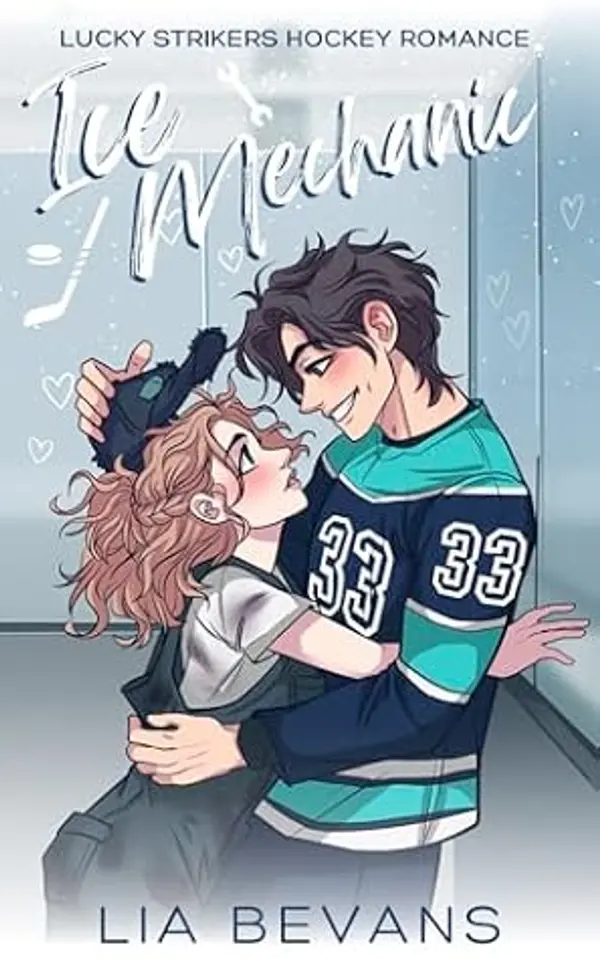 Ice Mechanic: A Small-Town Hockey Romance by Lia Bevans cover