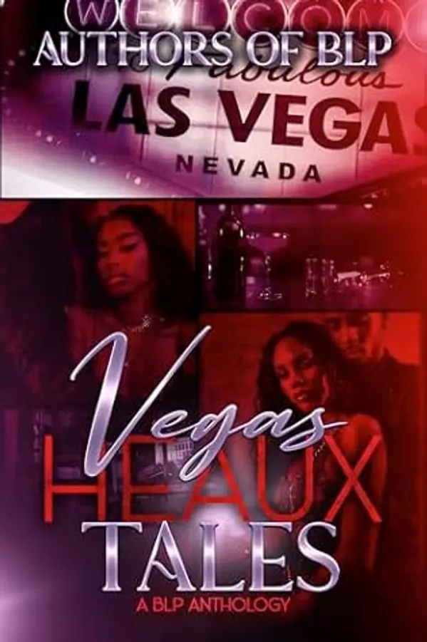 Vegas Heaux Tales: A BLP Anthology by The Authors of BLP cover