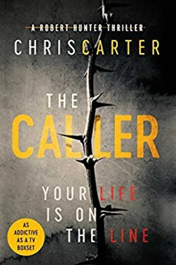 The Caller (Robert Hunter, #8) by Chris Carter cover