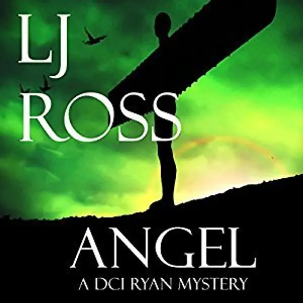 Angel (DCI Ryan Mysteries, #4) by L.J. Ross cover