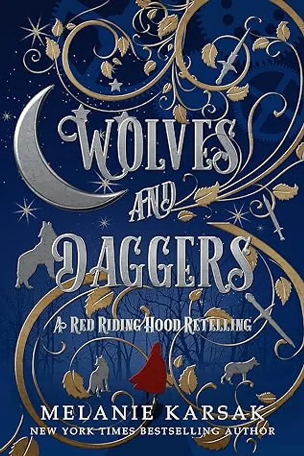 Wolves and Daggers (The Red Cape Society, #1) by Melanie Karsak cover