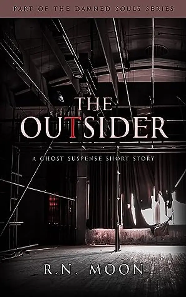 The Outsider: A Ghost Suspense Short Story (Damned Souls) by R.N. Moon cover