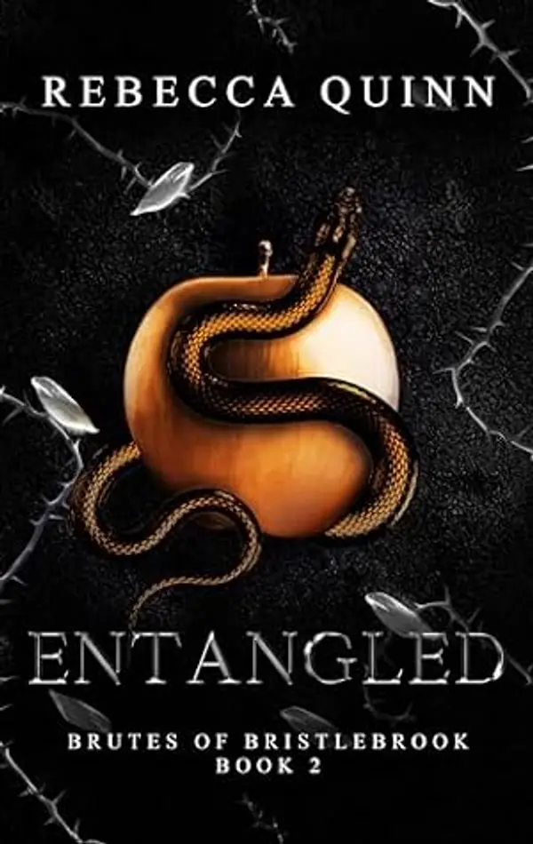 Entangled (Brutes of Bristlebrook, #2) by Rebecca Quinn cover