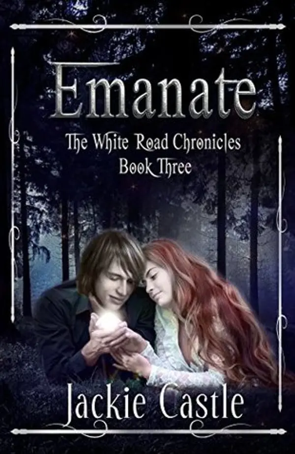 Emanate (White Road Chronicles #3) by Jackie  Castle cover