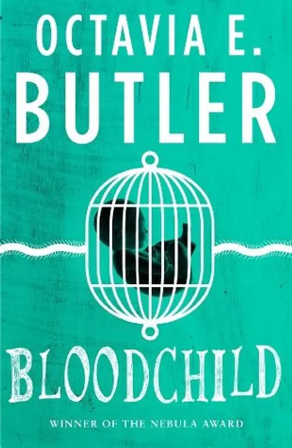 Bloodchild by Octavia E. Butler cover