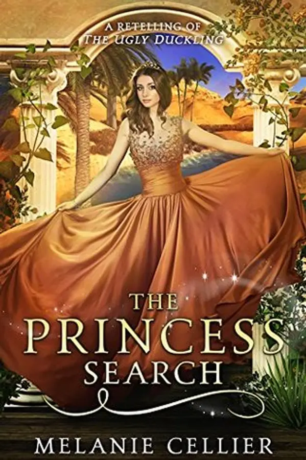 The Princess Search: A Retelling of The Ugly Duckling (The Four Kingdoms, #5) by Melanie Cellier cover