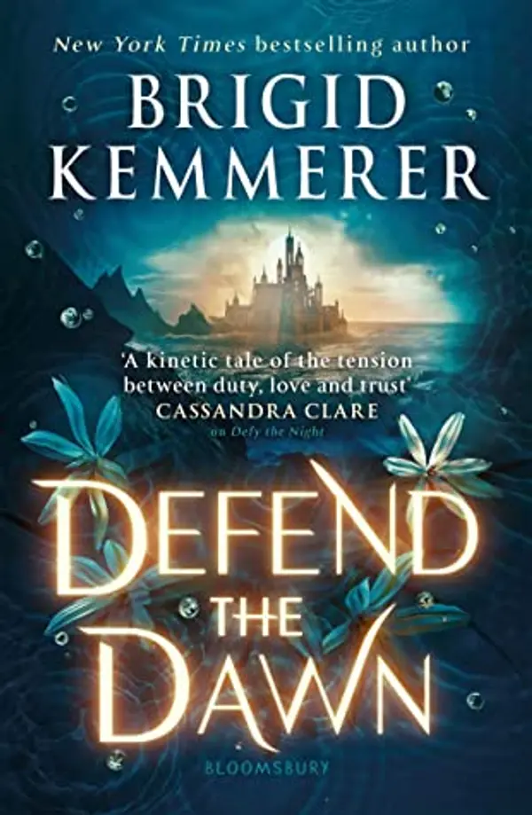 Defend the Dawn (Defy the Night) by Brigid Kemmerer cover