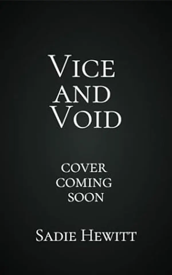 Vice and Void (The Savage Wolves Brotherhood Book 1) by Sadie Hewitt cover