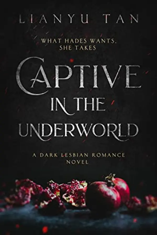 Captive in the Underworld by Lianyu Tan cover