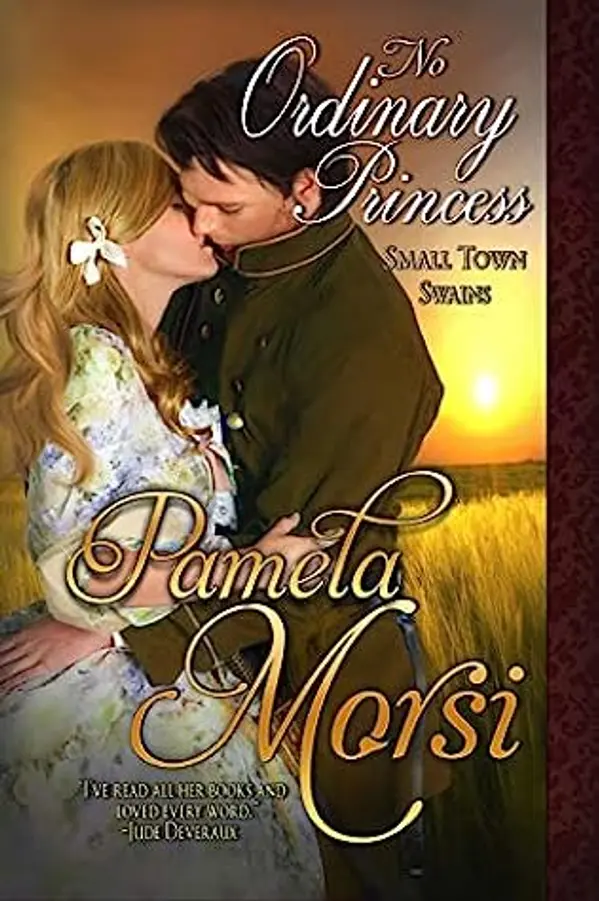 No Ordinary Princess (Small Town Swains Book 3) by Pamela Morsi cover
