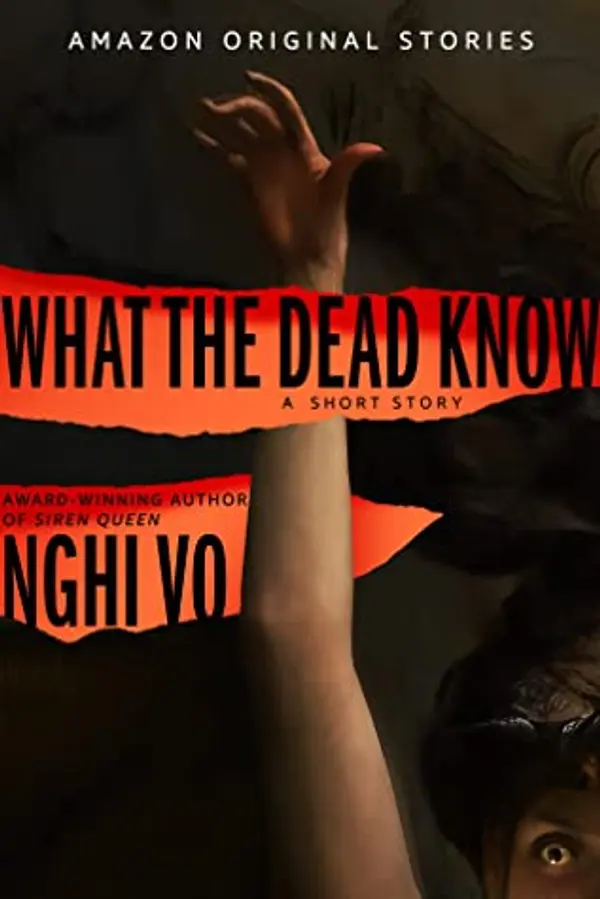 What the Dead Know (Into Shadow) by Nghi Vo cover