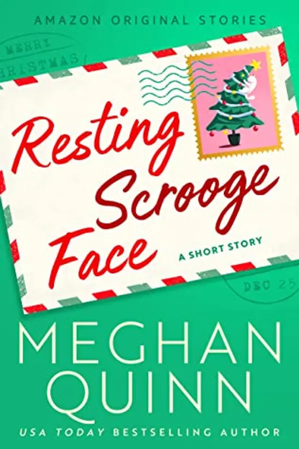 Resting Scrooge Face by Meghan Quinn cover