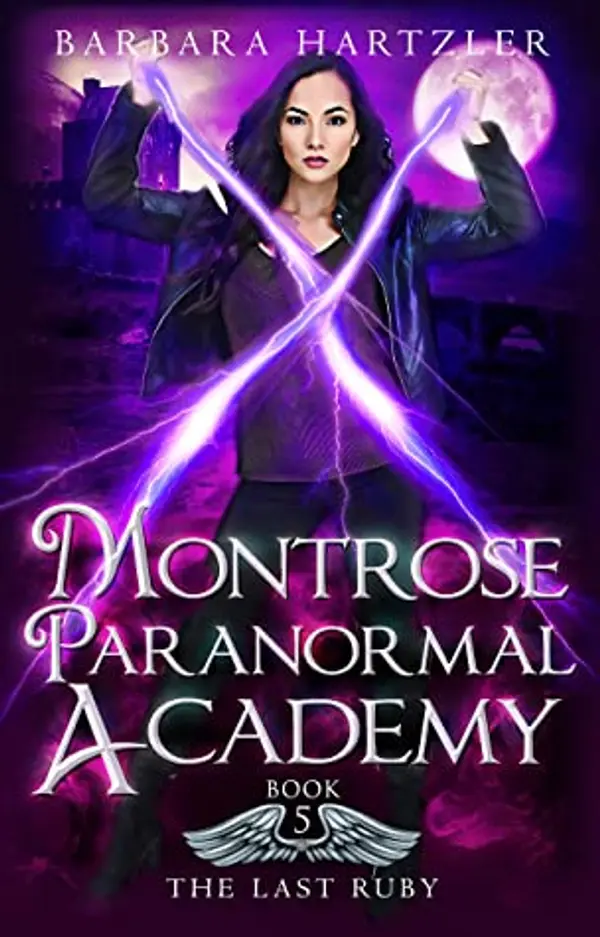 The Last Ruby (Montrose Paranormal Academy #5) by Barbara Hartzler cover
